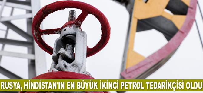 Rusya, Hindistan'ın en büyük ikinci petrol tedarikçisi oldu