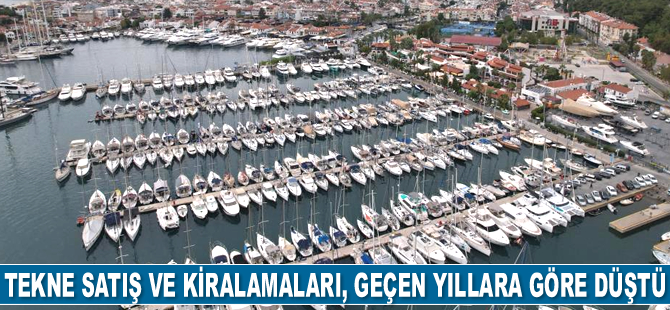 Marmaris'te tekne satış ve kiralamaları, geçen yıllara göre düştü