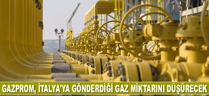 ENI: Gazprom, gaz miktarını yüzde 50 düşürecek