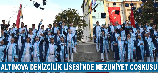 Altınova Denizcilik Lisesi’nde mezuniyet coşkusu yaşandı