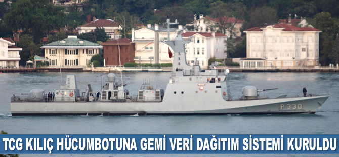 TCG Kılıç hücumbotuna Gemi Veri Dağıtım Sistemi kuruldu