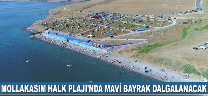 Van Mollakasım Halk Plajı’nda mavi bayrak dalgalanacak