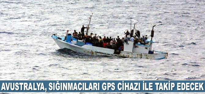 Avustralya, sığınmacıları GPS cihazı ile takip edecek