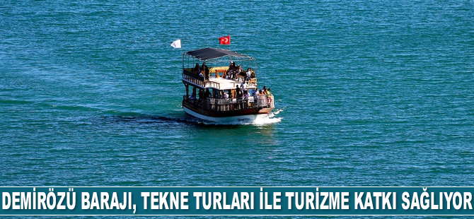 Demirözü Barajı, tekne turları ile turizme katkı sağlıyor