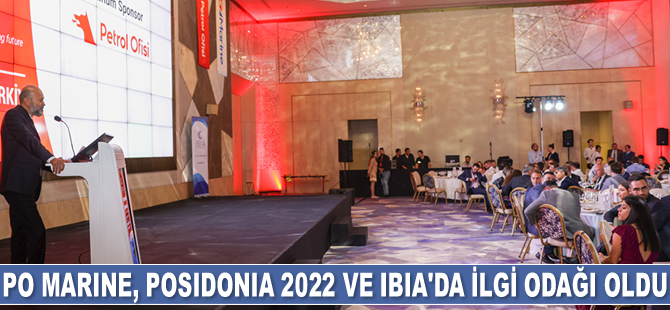 PO Marine, POSIDONIA 2022 ve IBIA’da ilgi odağı oldu