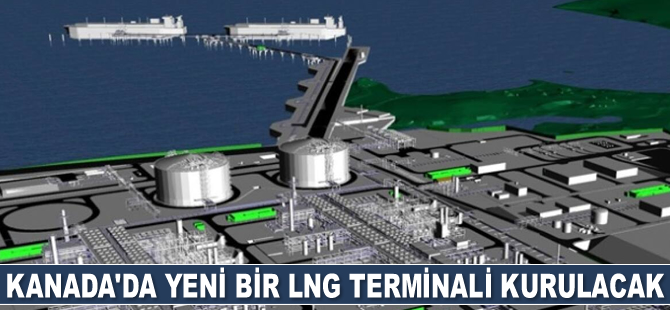 Kanada’da yeni bir LNG terminali kurulacak