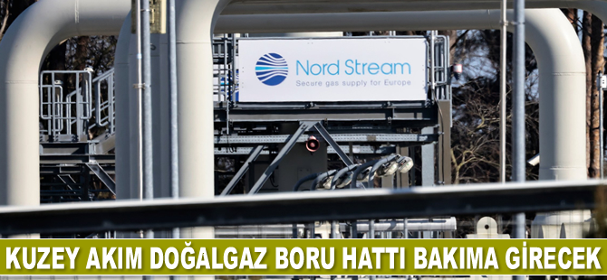 Kuzey Akım Doğalgaz Boru Hattı bakıma girecek