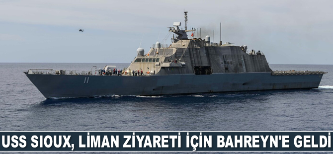 USS Sioux, Ortadoğu’daki ilk liman ziyareti için Bahreyn’e geldi