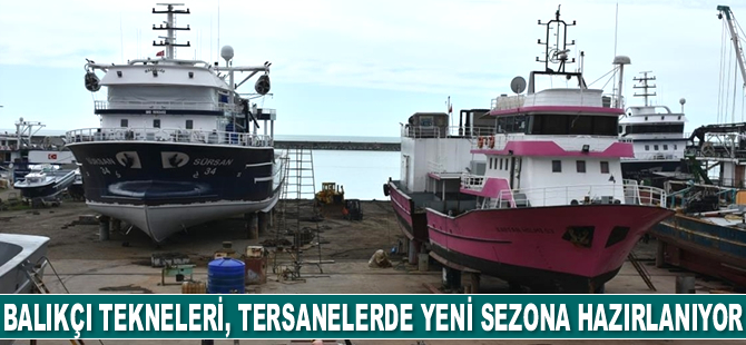 Balıkçı tekneleri, Trabzon'daki tersanelerde yeni sezona hazırlanıyor