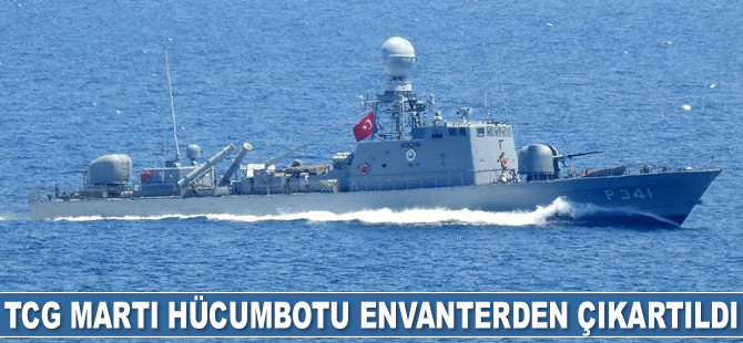 TCG MARTI Hücumbotu envanterden çıkartıldı