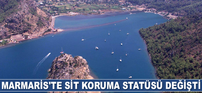 Marmaris’te SİT koruma statüsü değişti