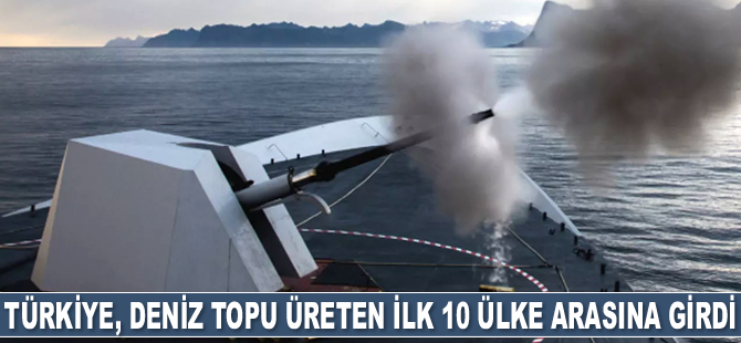 Türkiye, deniz topu üreten ilk 10 ülke arasına girdi