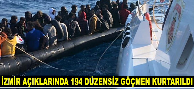 İzmir açıklarında 194 düzensiz göçmen kurtarıldı