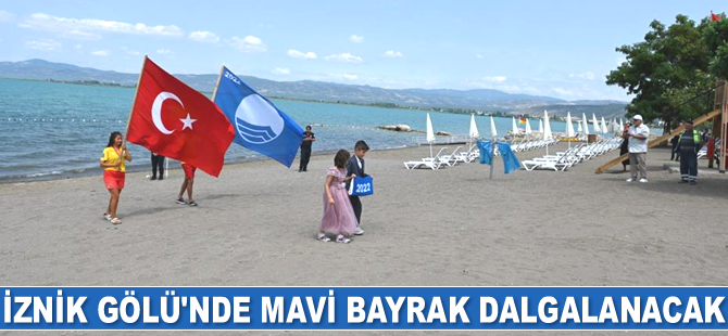 İznik Gölü'nde mavi bayrak dalgalanacak