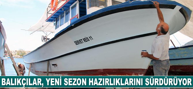 Balıkçılar, yeni av sezonuna teknelerine bakım yaparak hazırlanıyor