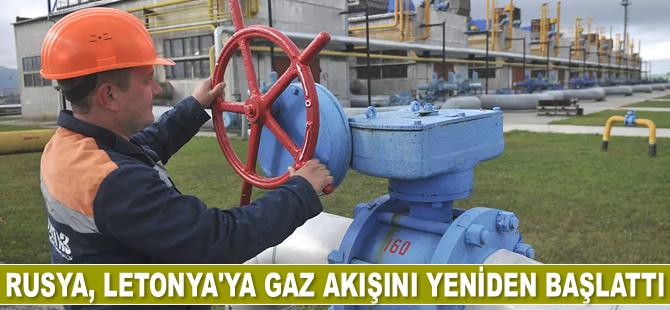 Rusya, Letonya’ya gaz akışını yeniden başlattı