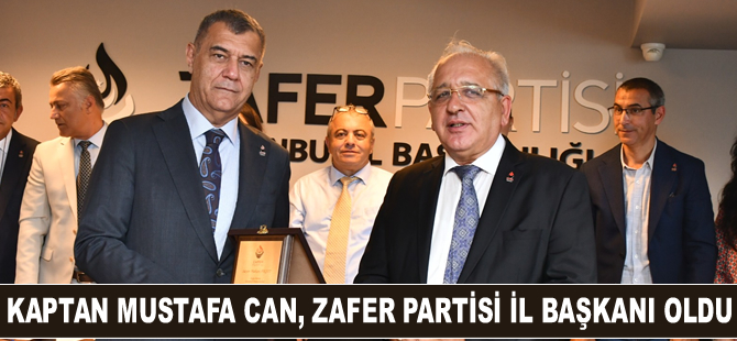 Kaptan Mustafa Can, Zafer Partisi İstanbul İl Başkanı oldu