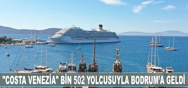 Bodrum'a "Costa Venezia" gemisiyle Bin 502 yolcu geldi