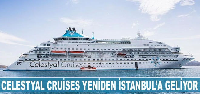 Celestyal Cruises pandemi sonrası yeniden İstanbul’a geliyor