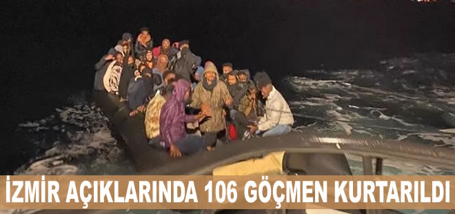 İzmir açıklarında 106 göçmen kurtarıldı