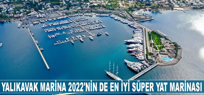 Yalıkavak Marina, yeniden 2022’nin En İyi Süper Yat Marinası