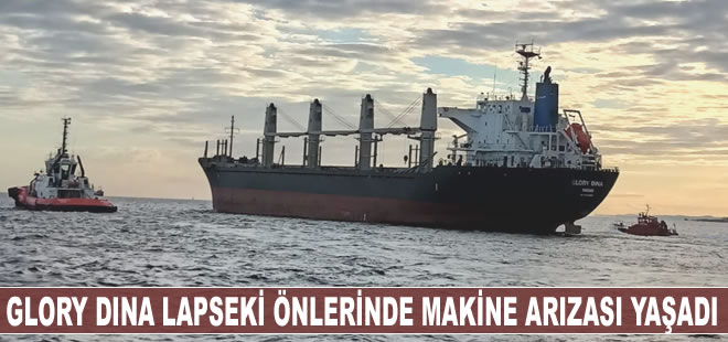 Çanakkale Boğazı'nda makine arızası yaşayan Glory Dina Şevketiye'ye demirletildi