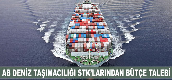 AB deniz taşımacılığı STK’ları denizcilik sektörüne de bütçe istedi