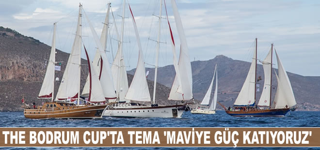 The Bodrum Cup'ta 34’üncü yıl teması “Maviye Güç Katıyoruz”