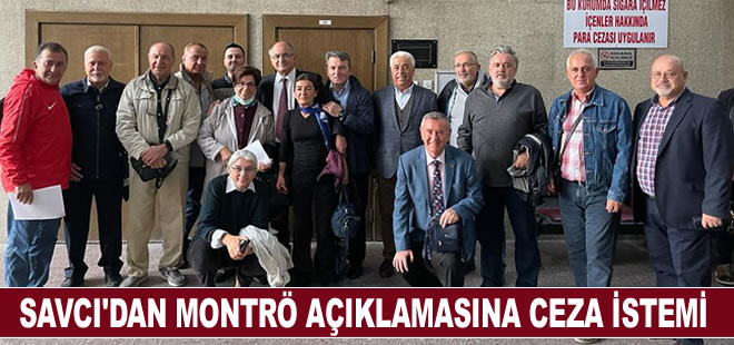 Savcı Montrö açıklaması yapan 12 amiral ve general hakkında ceza istedi