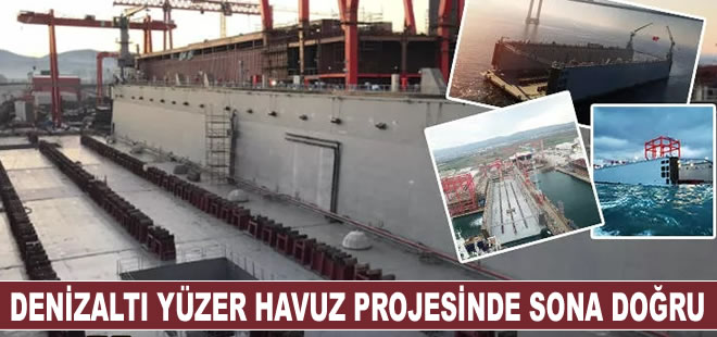 Denizaltı Yüzer Havuz projesinde sona yaklaşıldı