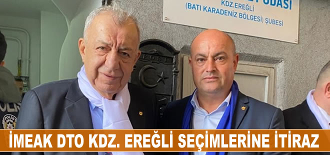 İMEAK DTO Karadeniz Ereğli seçimlerine itiraz