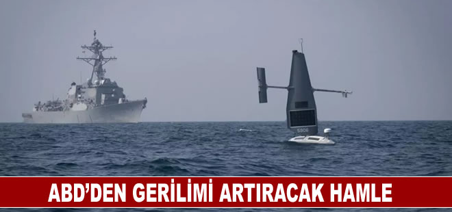 ABD, insansız deniz araçlarıyla bölgeyi abluka altına almayı planlıyor