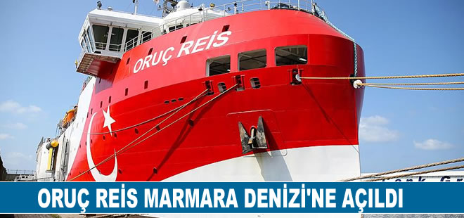 Oruç Reis gemisi Marmara Denizi'ne açıldı