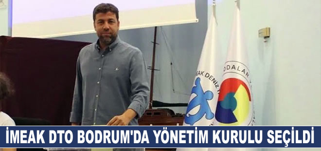 İMEAK Deniz Ticaret Odası (DTO) Bodrum Şubesİ Yönetim Kurulu seçimleri tamamlandı