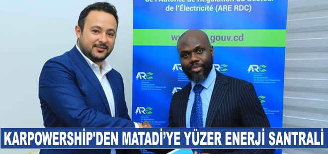 Karpowership, Matadi’ye yüzer enerji santrali kuracak