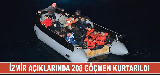 İzmir açıklarında 208 düzensiz göçmen kurtarıldı