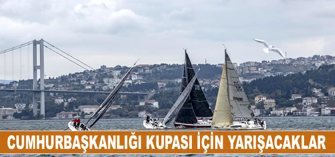 Cumhurbaşkanlığı 3. Uluslararası Yat Yarışları başlıyor