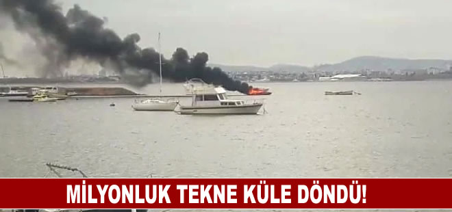 Değeri 1 milyon liranın üzerinde olan tekne küle döndü