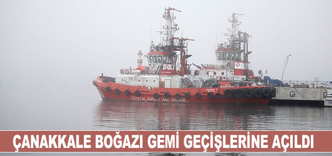 Çanakkale Boğazı sisin etkisini yitirmesiyle gemi geçişlerine açıldı