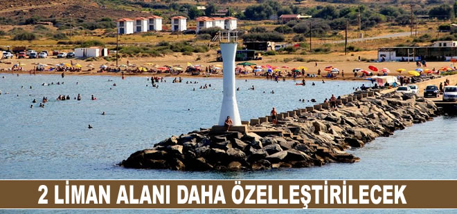 2023 yılında 2 liman daha özelleştirilecek