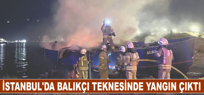 İstanbul Kartal'da balıkçı teknesinde yangın çıktı