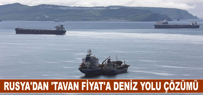 Rusya deniz taşımacılığı ile tavan fiyat uygulamasını aşmayı planlıyor