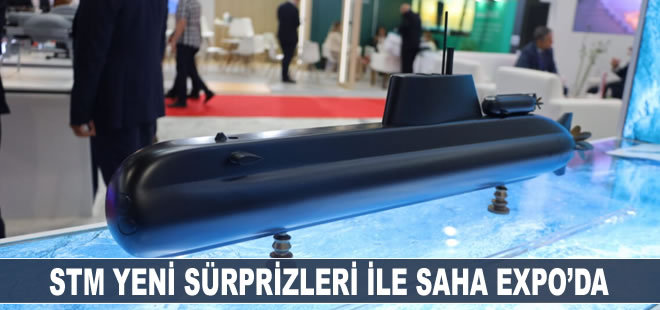 STM yeni sürprizleri ile SAHA EXPO’da!