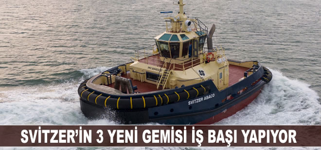 Svitzer’in 3 yeni gemisi iş başı yapıyor