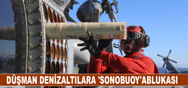 Türkiye'den bir ilk! Düşman denizaltılara ''Sonobuoy'' ablukası