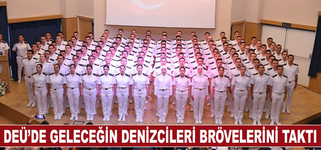 DEÜ’DE geleceğin denizcileri brövelerini taktı