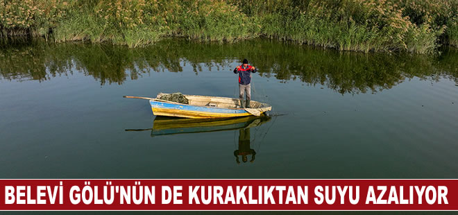 Suyu azalan Belevi Gölü balıkçılara ekmek kapısı olmayı sürdürüyor