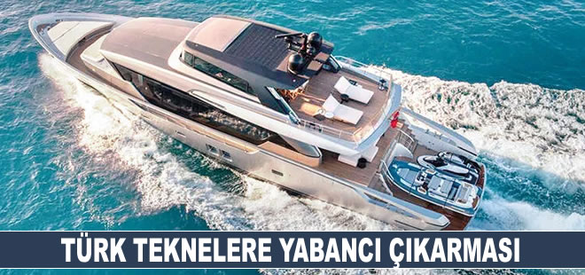 Türk teknelere yabancı çıkarması