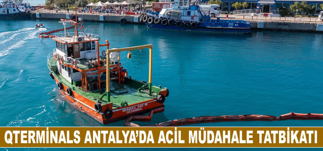 QTerminals Antalya’da Acil Müdahale Tatbikatı yapıldı