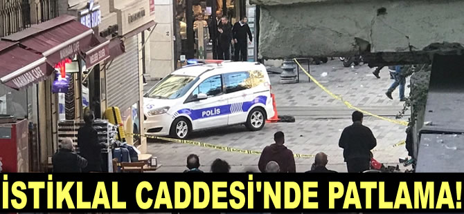 İstiklal Caddesi'nde patlama: Ölü ve yaralılar var